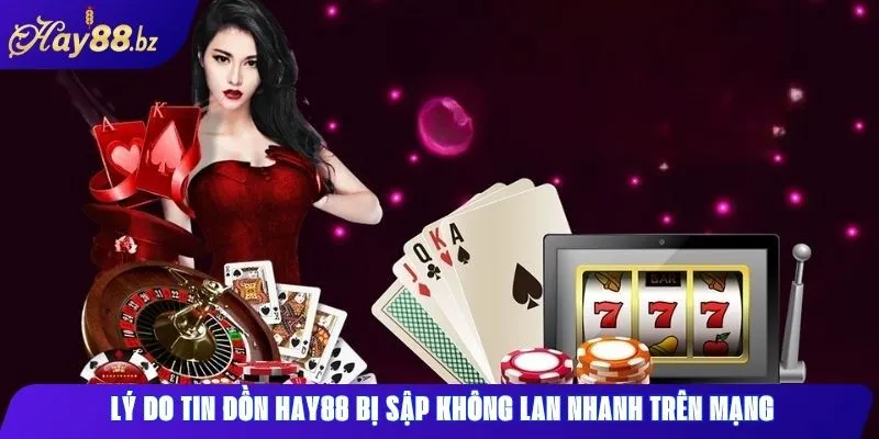 Hay88 Bị Sập Không? Cách Nhận Biết Website Giả Mạo 2 Lý do tin đồn Hay88 bị sập không lan nhanh trên mạng